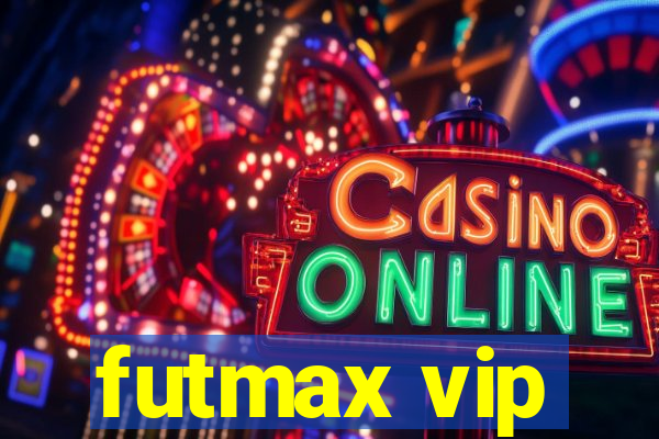 futmax vip